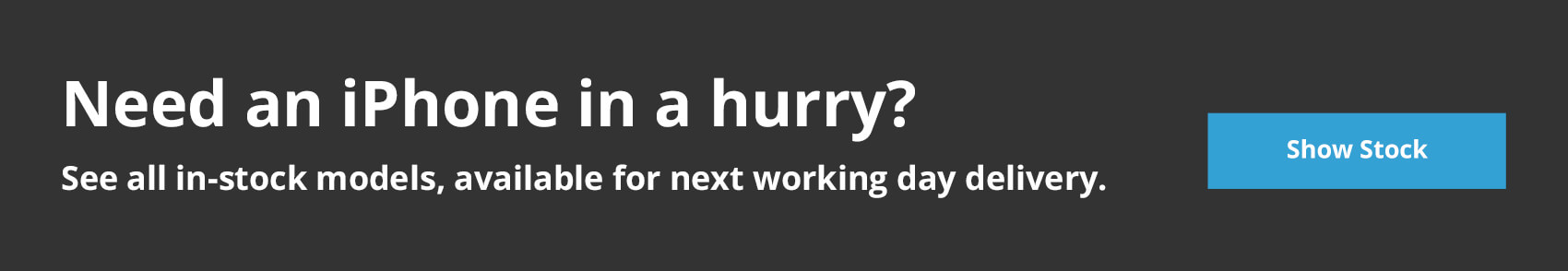 In-stock Mac, iPad, iPhone & Apple Watch, for next working day delivery.